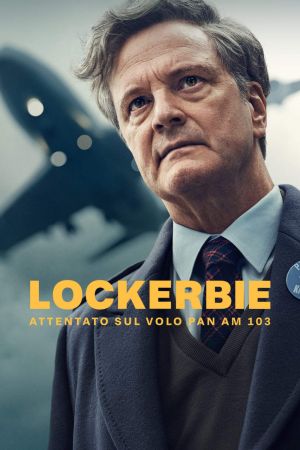 Lockerbie – Attentato sul Pan Am 103 streaming ita