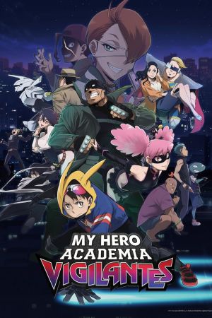 My Hero Academia - Vigilante