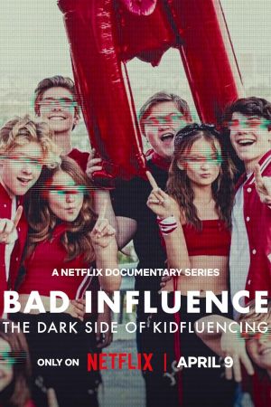 Bad Influence - il lato oscuro dei giovani influencer streaming ita